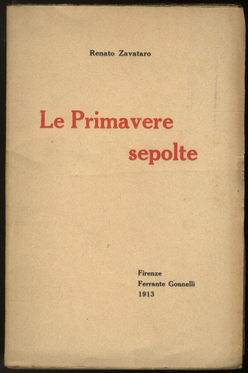 Le primavere sepolte.