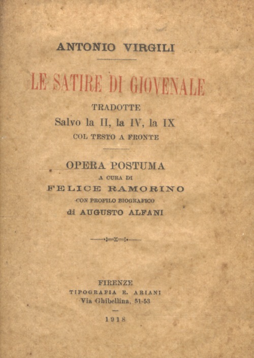 Le Satire di Giovenale. Tradotte, salvo la II, la IV, …