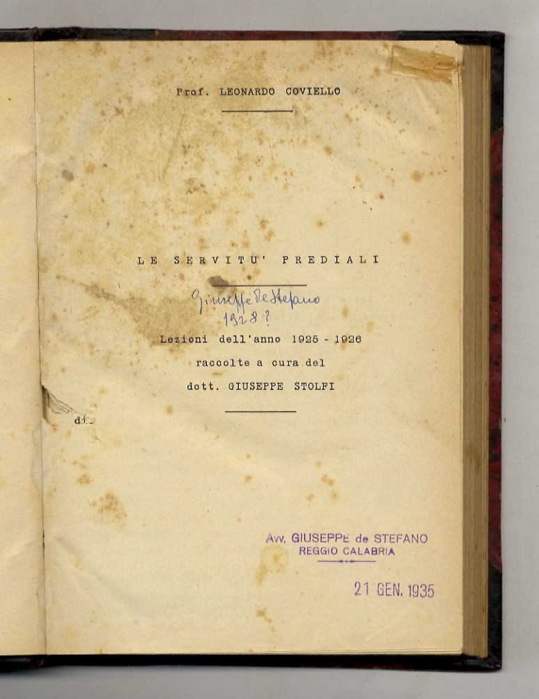 Le servitù prediali. Lezioni dell'anno 1925-1926. Raccolte a cura di …