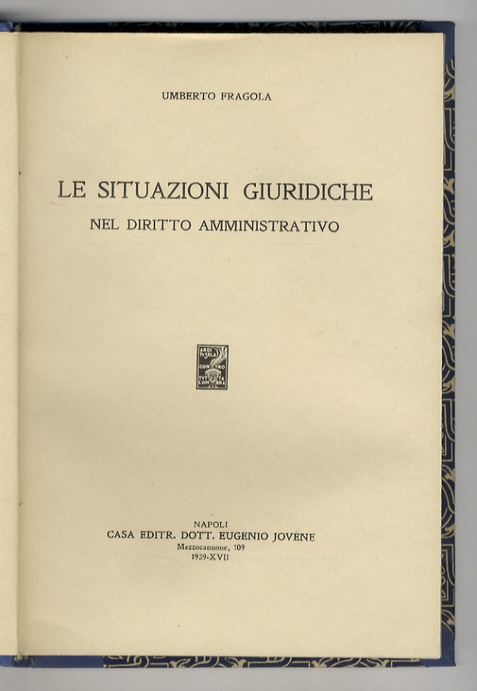 Le situazioni giuridiche nel diritto amministrativo.