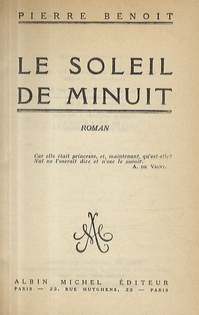 Le soleil de minuit. Roman.
