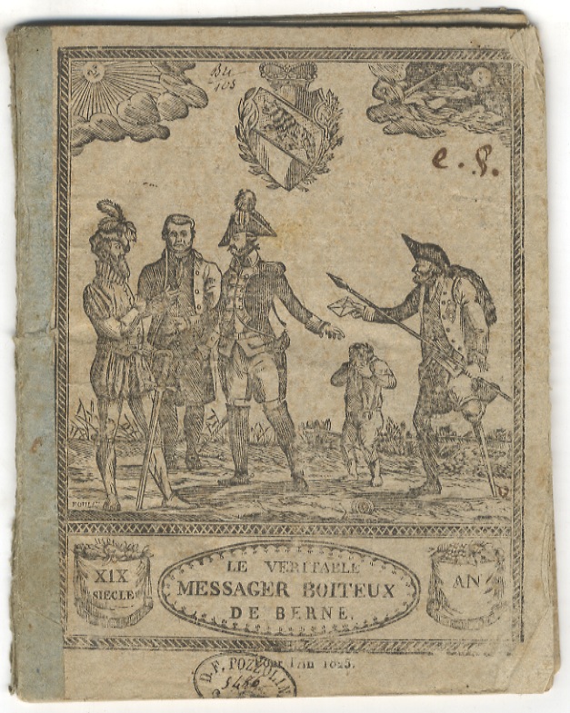 Le véritable messager boiteux de Berne. Pour l'an 1825.