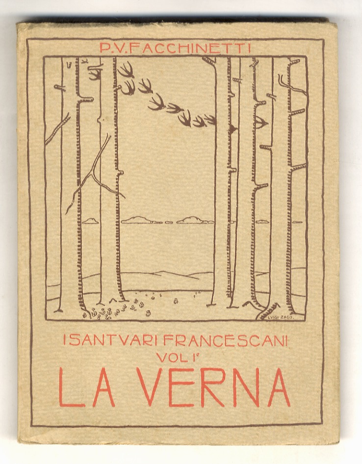 Le Verna nel Casentino. Con disegni originali e 25 illustrazioni …