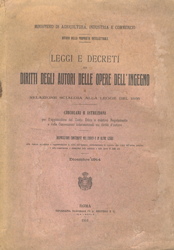 Leggi e Decreti sui diritti degli autori delle opere dell'ingegno …