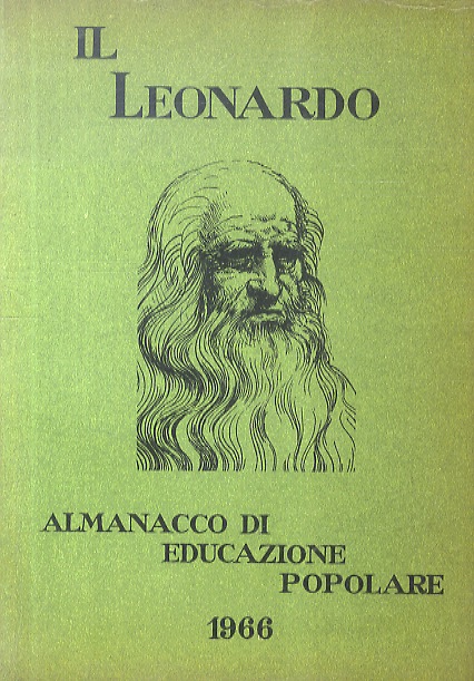 LEONARDO (IL) almanacco di educazione popolare. 1966.