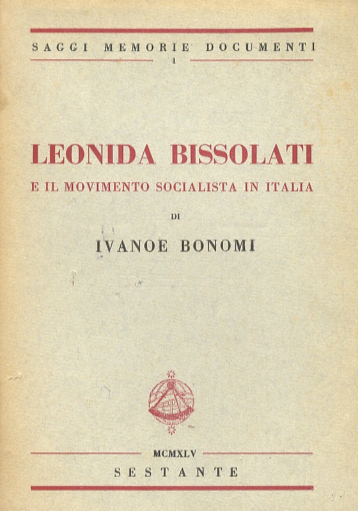 Leonida Bissolati e il movimento socialista in Italia.