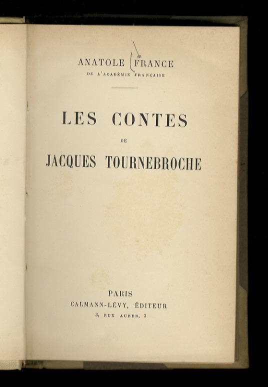Les Contes de Jacques Tournebroche.