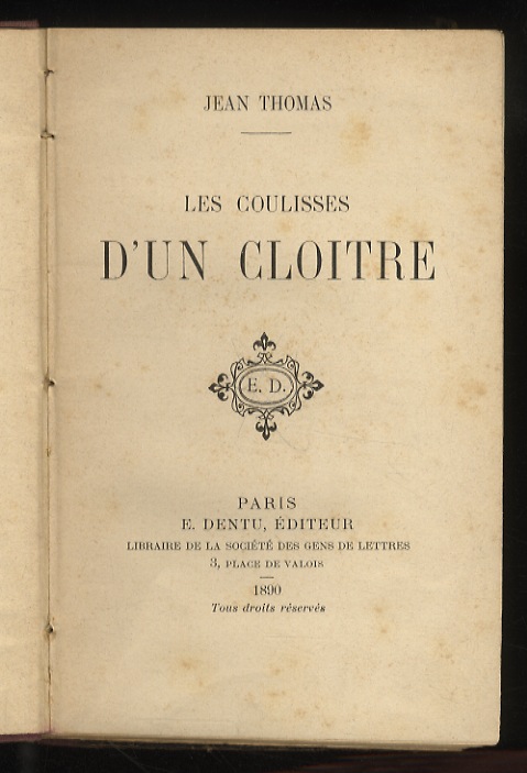 Les coulisses d'un cloitre. (Une fabrique de moines - Un …