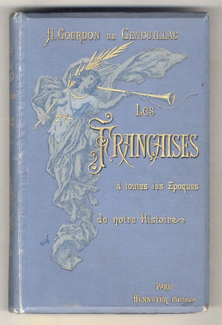Les Françaises a toutes les époques de notre histoire [.] …