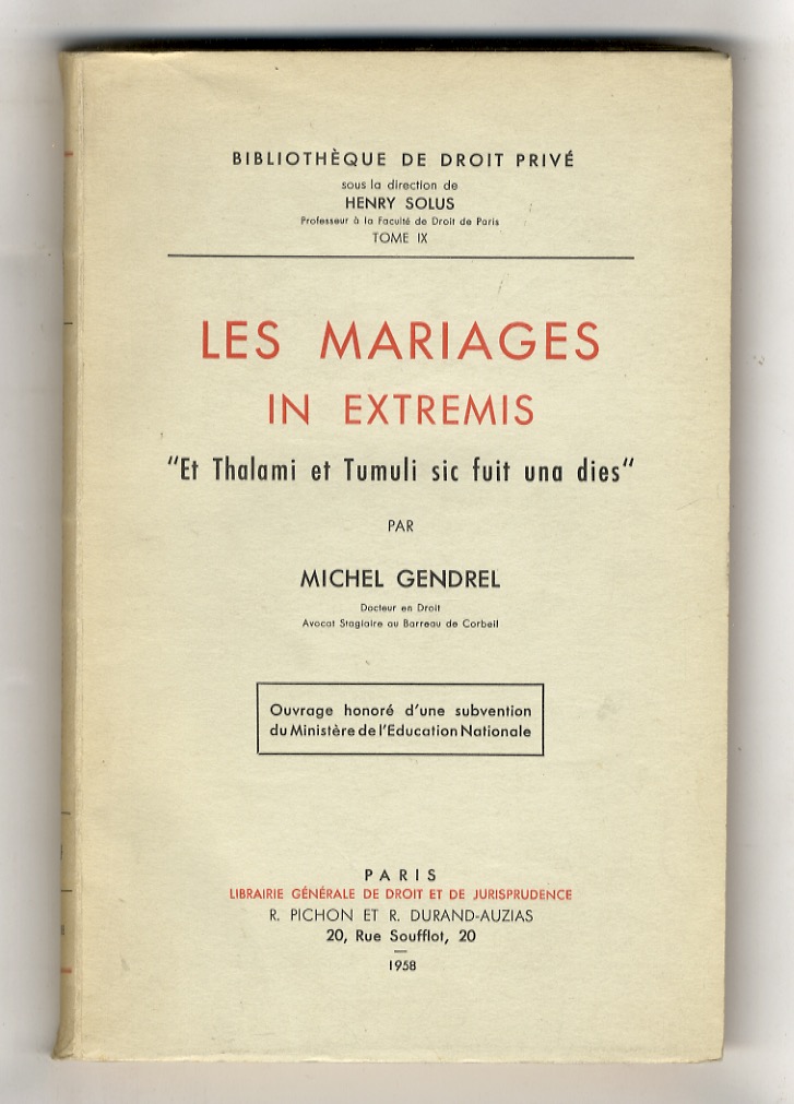 Les mariages in extremis. "Et Thalami et Tumuli sic fuit …
