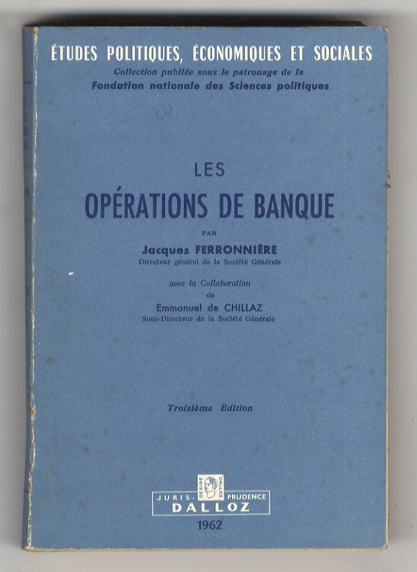 Les opérations de banque. Avec la collaboration de Emmanuel de …