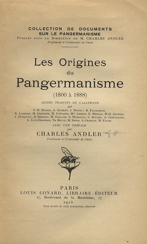 Les Origines du Pangermanisme (1800 à 1888). Textes traduits de …