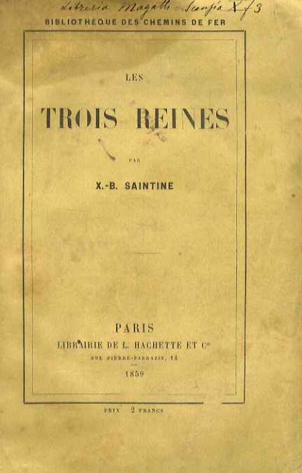 Les trois reines. Deuxième édition.