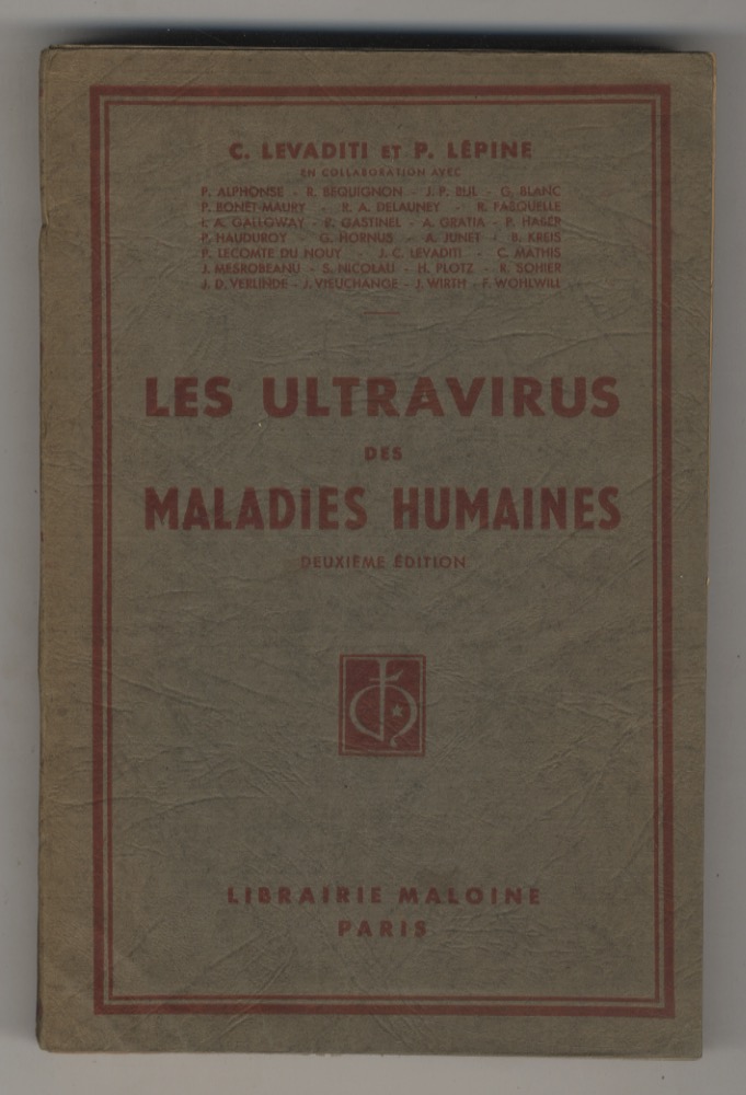 Les ultravirus des maladies humaines. 2e édition. Tome I. (Virus …