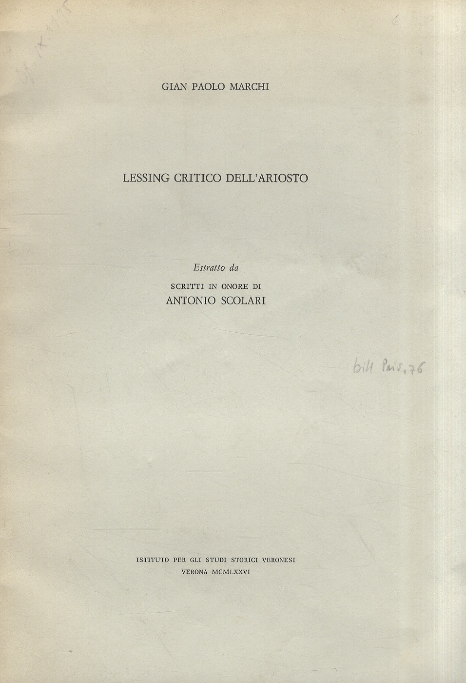 Lessing critico dell'Ariosto. Estratto da Scritti in onore di Antonio …