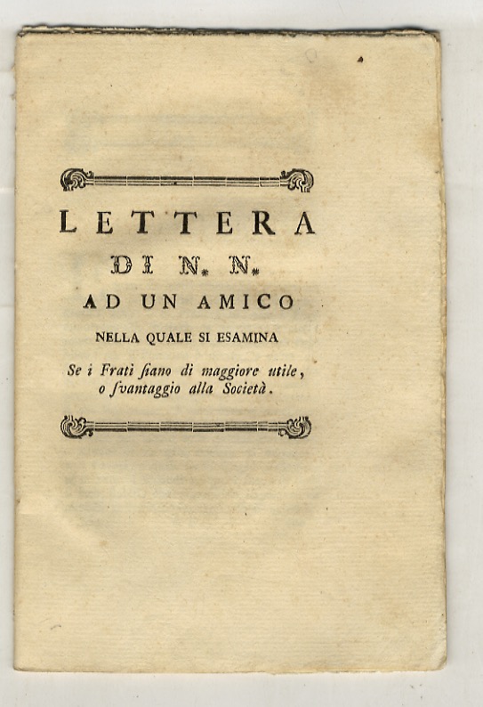 LETTERA di N.N. ad un amico nella quale si esamina …
