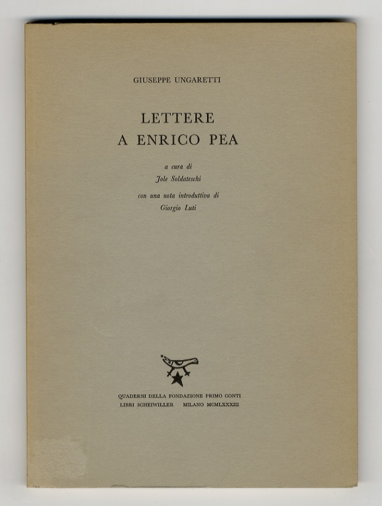 Lettere a Enrico Pea. A cura di Jole Soldateschi. Con …