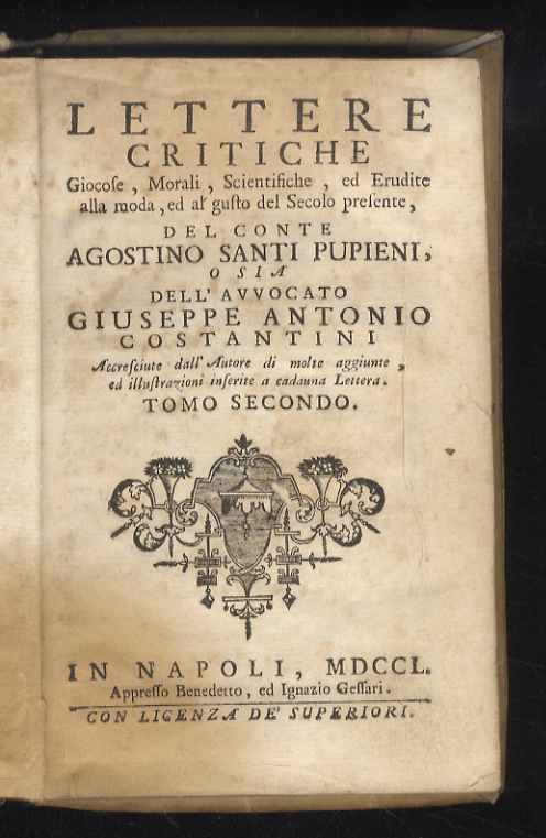 Lettere critiche giocose, morali, scientifiche, ed erudite alla moda, ed …