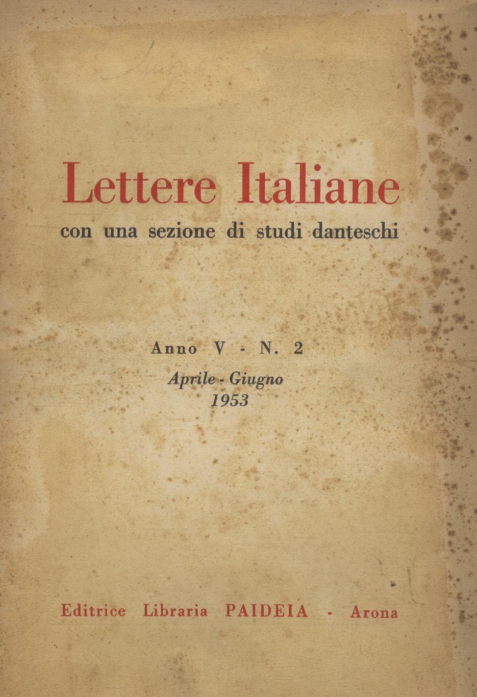 Lettere italiane. Con una sezione di studi danteschi. Rivista trimestrale. …