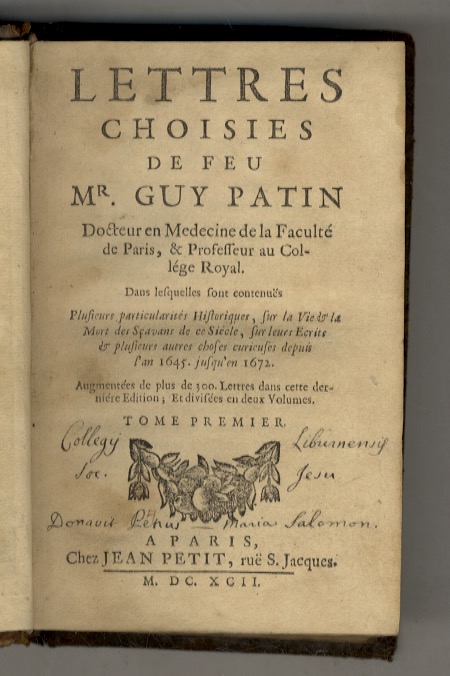 Lettres choisies de feu Mr. Guy Patin docteur en medecine …