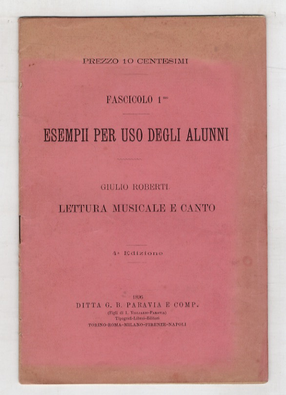 Lettura musicale e canto. Fascicolo Imo [- fascicolo 2do]. Esempii …