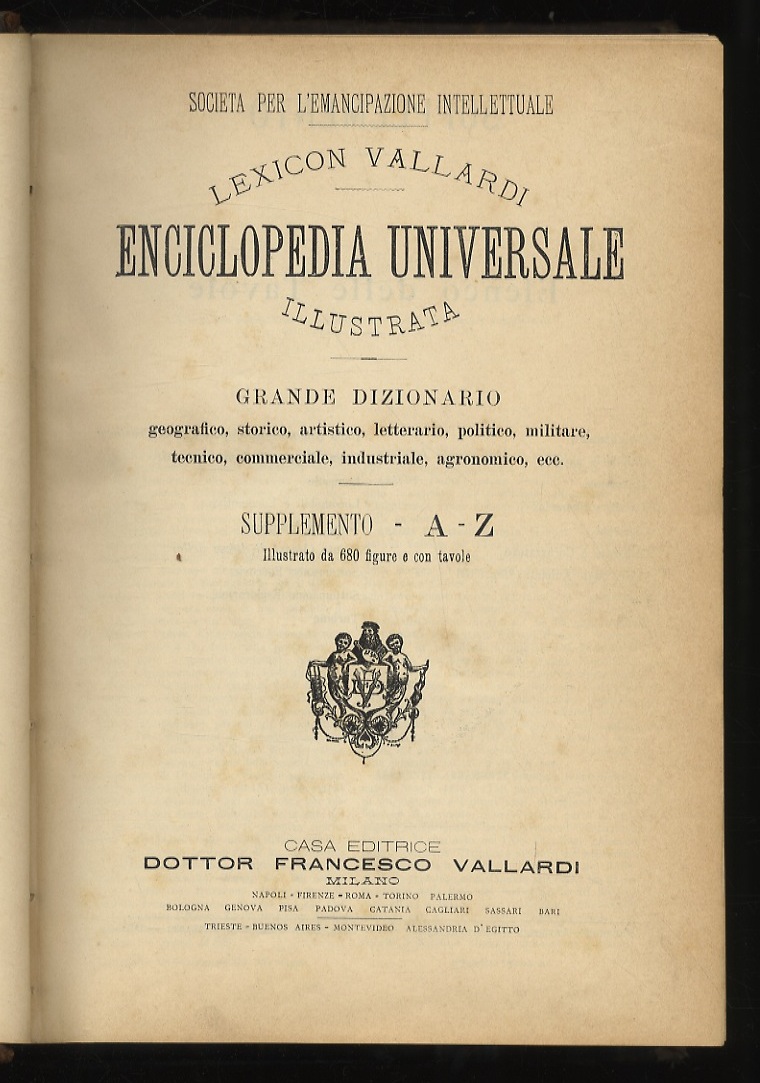 Lexicon Vallardi. Enciclopedia Universale Illustrata. Grande dizionario geografico, storico, artistico, …