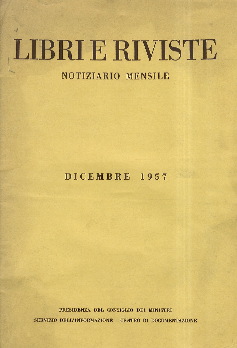 LIBRI e riviste. Notiziario mensile. Dicembre 1957.