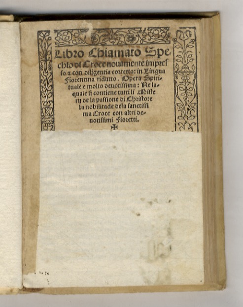 Libro chiamato Spechio [sic] di croce. Novamente impresso con diligentia …