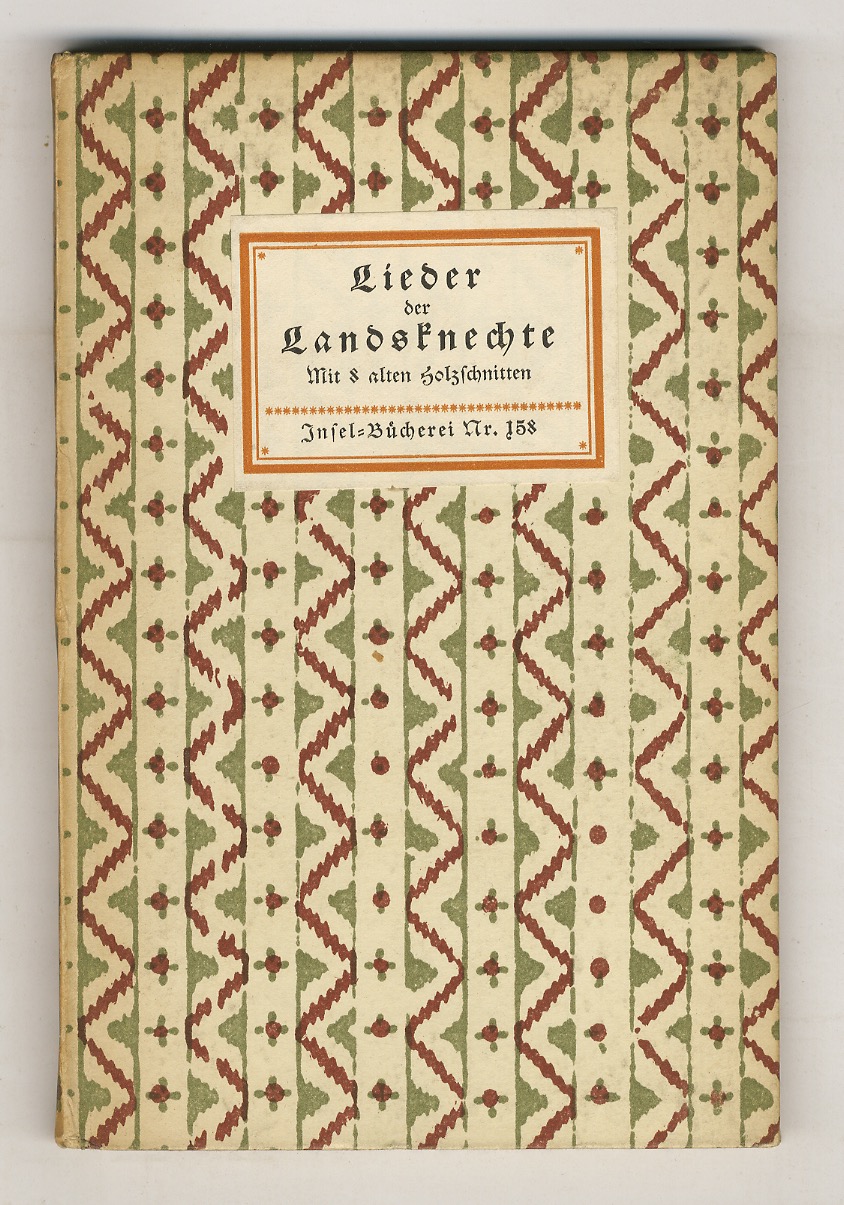 Lieder der Landsknechte. Mit 8 alten Holzschnitten (von Hans Burgkmair …