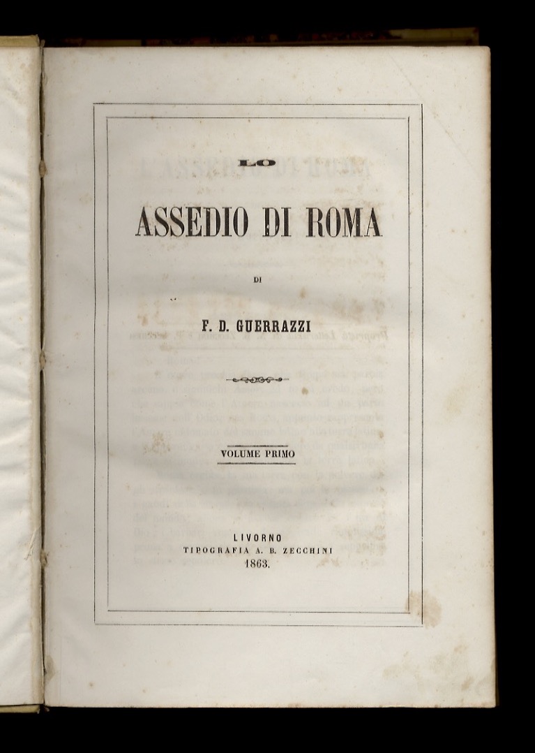 Lo assedio di Roma. Volume primo [- volume secondo].