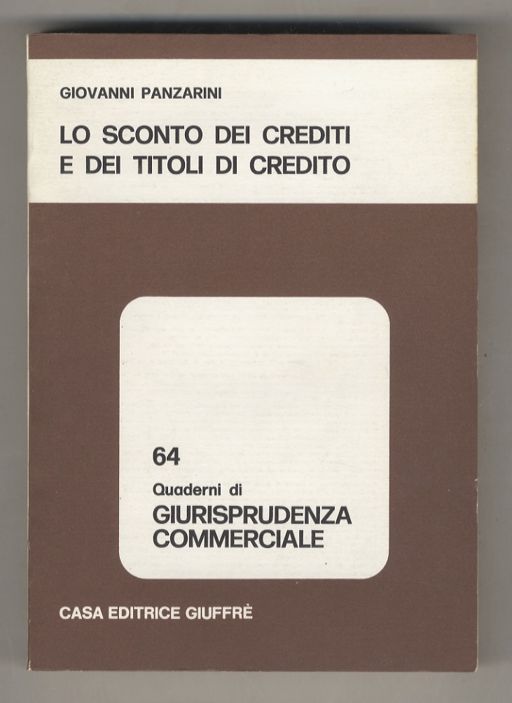 Lo sconto dei crediti e dei titoli di credito.