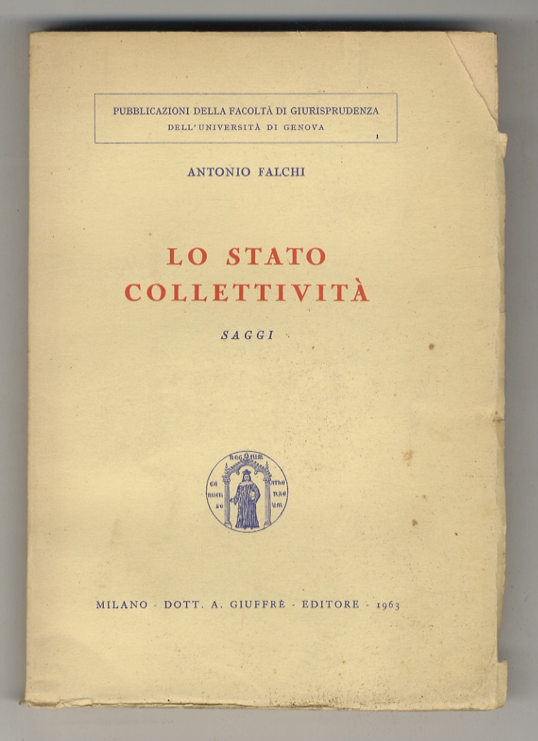 Lo Stato collettività. Saggi.