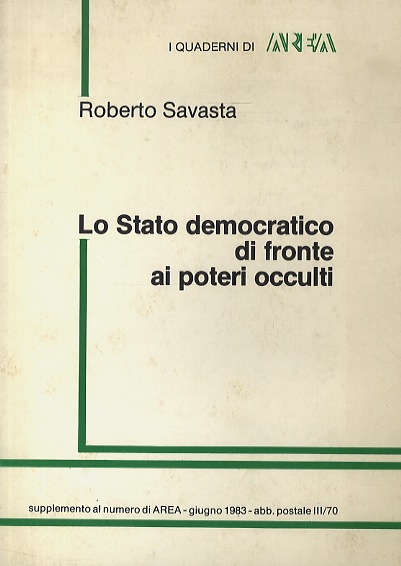 Lo Stato democratico di fronte ai poteri occulti.