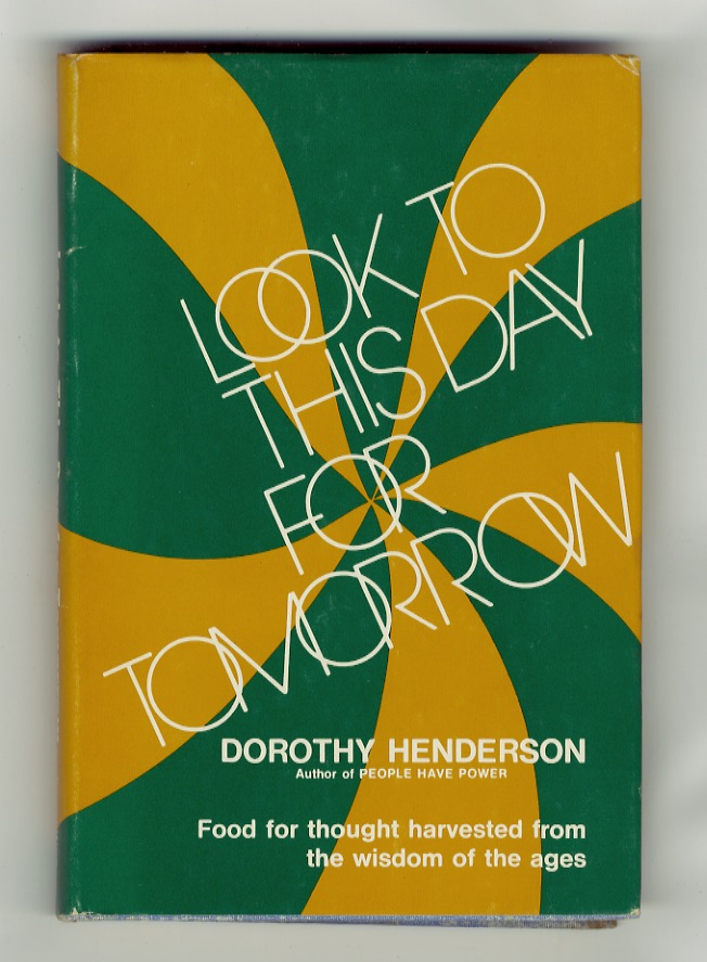 Look to this day for tomorrow. Food for Thought Harvested …