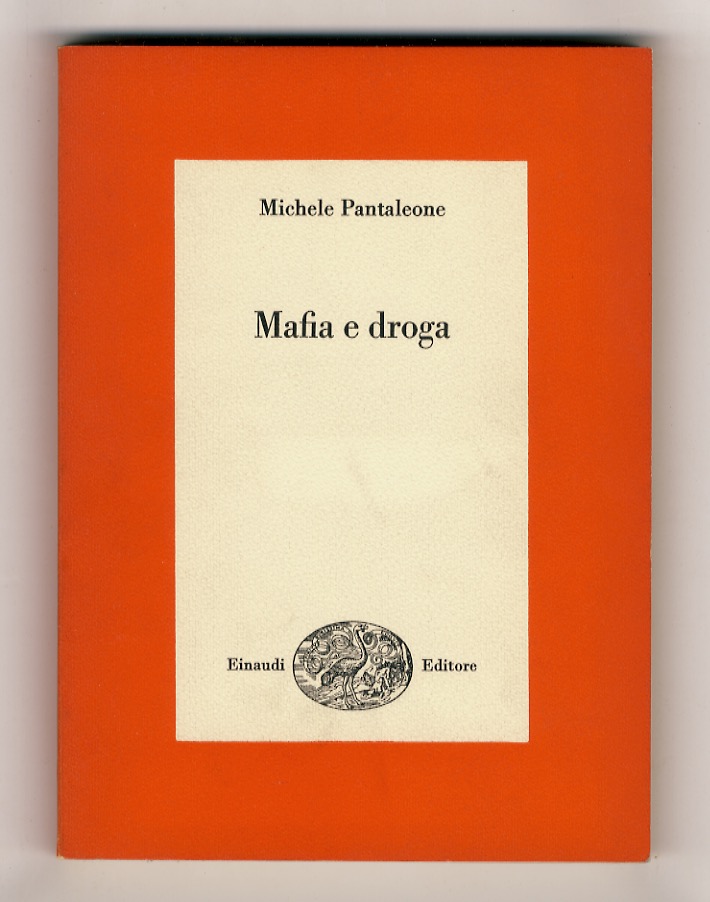 Mafia e droga.