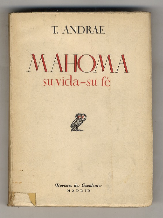 Mahoma. Su vida y su religion. Traduccion del aleman por …