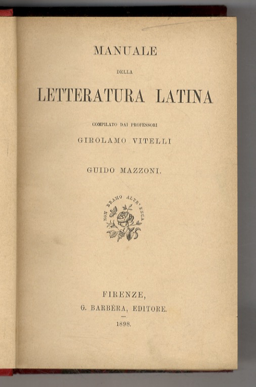 Manuale della letteratura latina. (Letteratura del tempo della Repubblica: età …