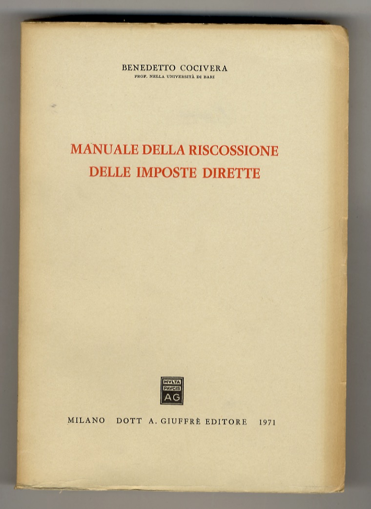 Manuale della riscossione delle imposte dirette.