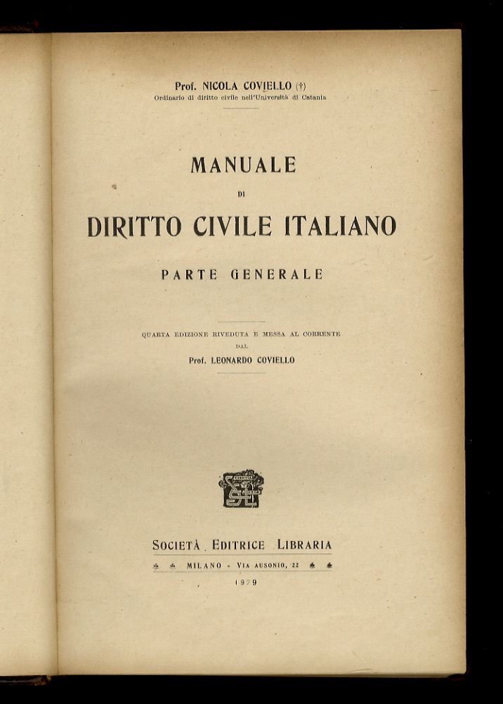 Manuale di diritto civile italiano. Vol. I: parte generale [unico …