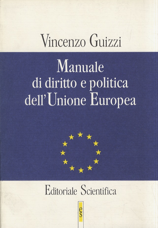 Manuale di diritto e politica dell'Unione Europea.