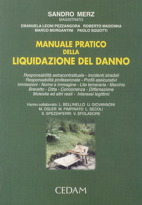 Manuale pratico della liquidazione del danno.