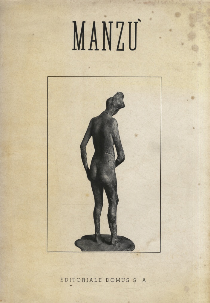 Manzù. Testo critico di Nino Bertocchi.