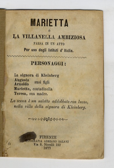 Marietta o la villanella ambiziosa. Farsa in un atto per …