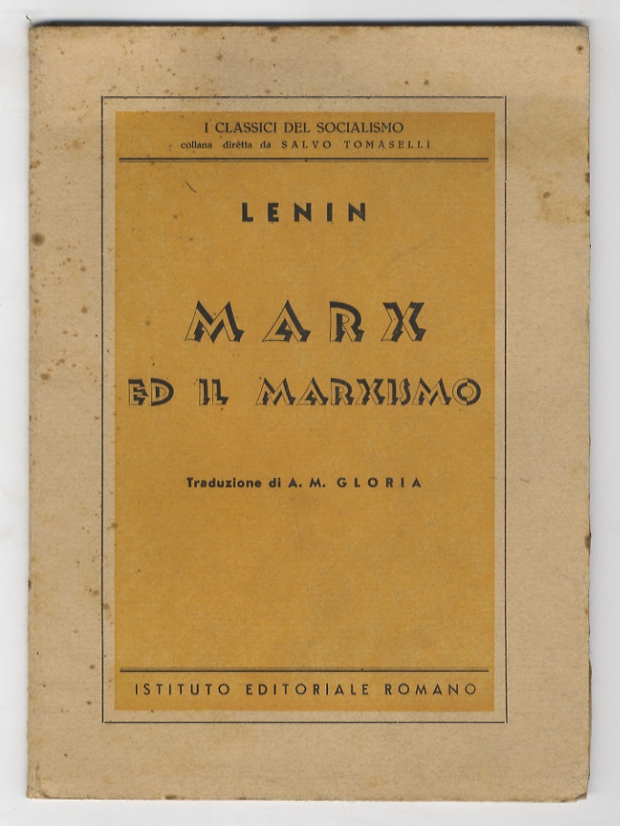 Marx e il marxismo.