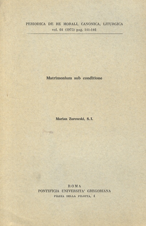 Matrimonium sub conditione.