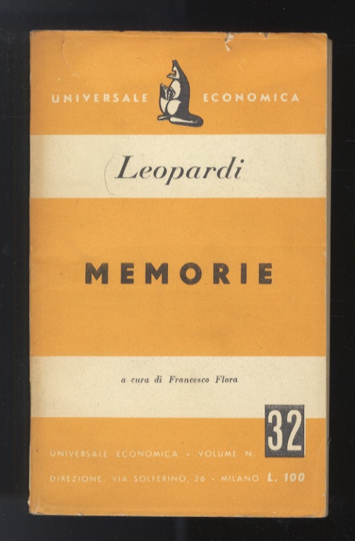 Memorie [.] A cura di Francesco Flora.