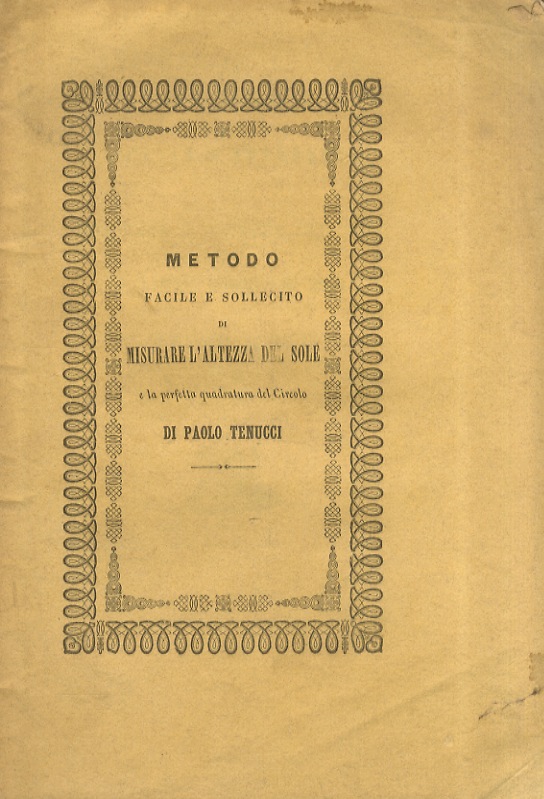 Metodo facile e sollecito di misurare l'altezza del Sole e …