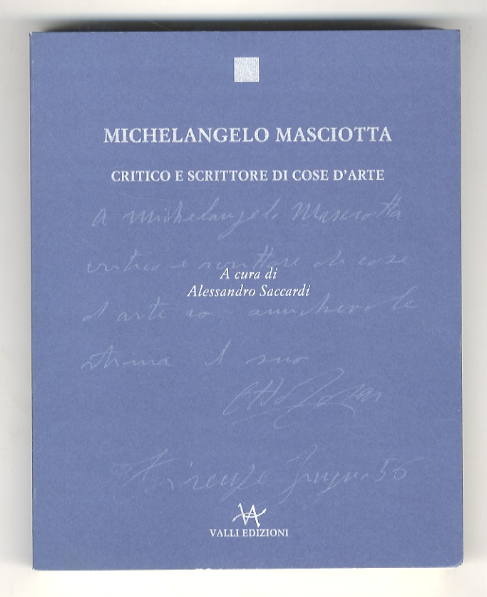 Michelangelo Masciotta, critico e scrittore di cose d'arte.