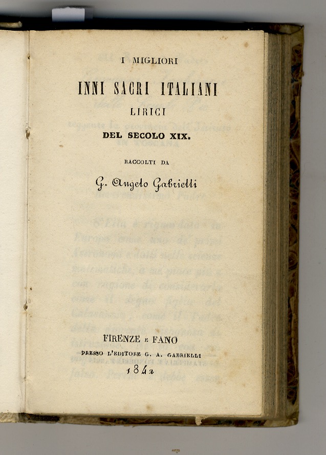 Migliori (I) Inni Sacri italiani lirici del secolo XIX. Raccolti …