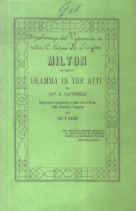 Milton. Dramma in tre atti. Rappresentato egregiamente la prima volta …